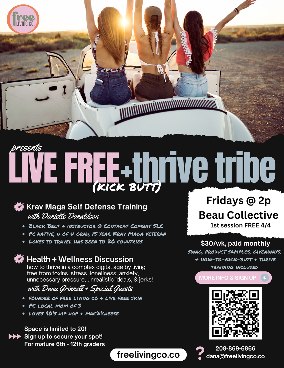 LIVE FREE (kick butt) + thrive tribe