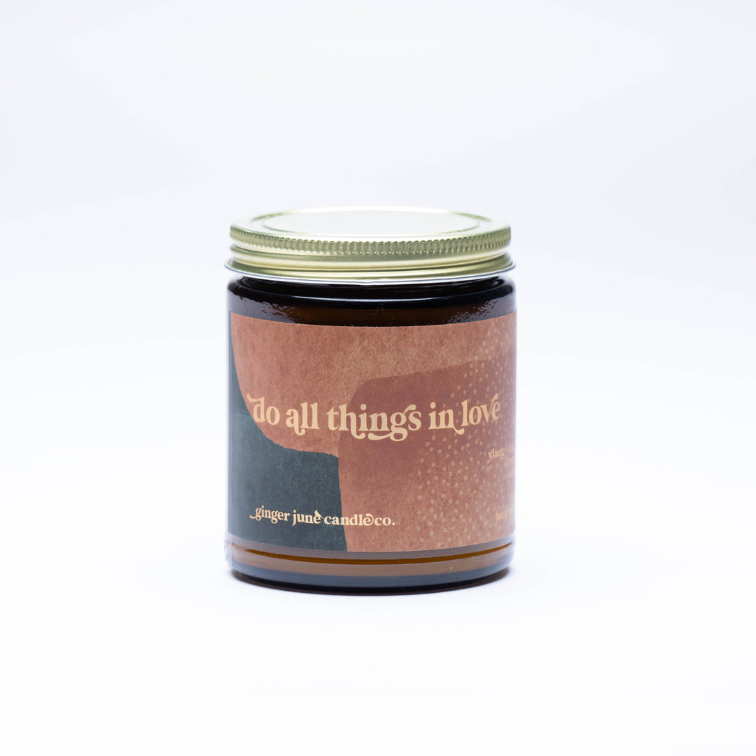 Do All Things in Love • 100% essential oil soy candle - Free Living Co